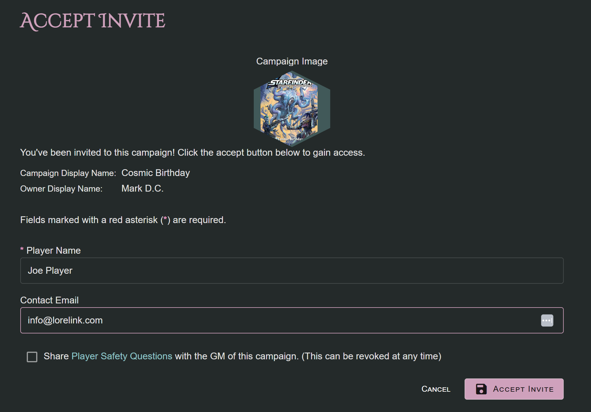 A snip of the "Accept Invite" screen for player sharing. It says "Youve been invited to this campaign! Click the accept button below to gain access." Then it lists the campaign name, the campaign owner's name, the player name, and their contact email. It also has a check box for sharing player safety questions with the DM of the campaign.