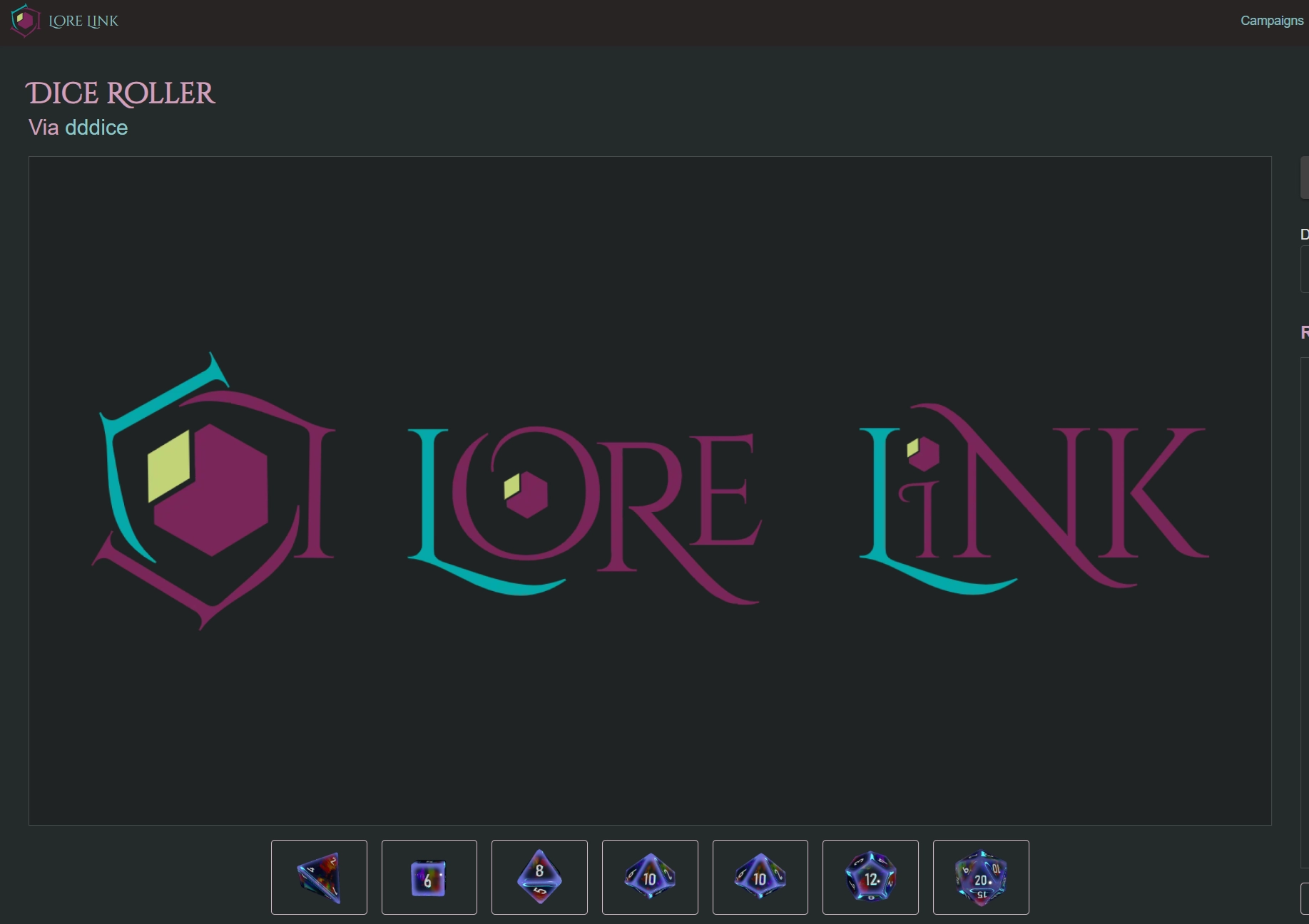 Screen cap of the Dice Roller via dddice. The rolling mat is the Lore Link logo, and the dice underneath are similar to the Lore Link color scheme.