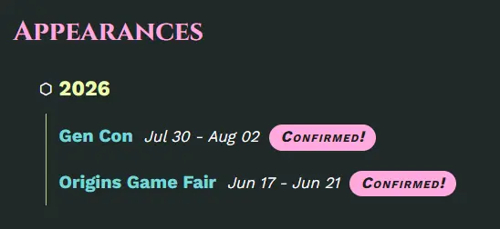 Snip of the "Appearances" page of the Lore Link website, showing that in 2026 we're confirmed to attend both Gen Con and Origins Game Fair.