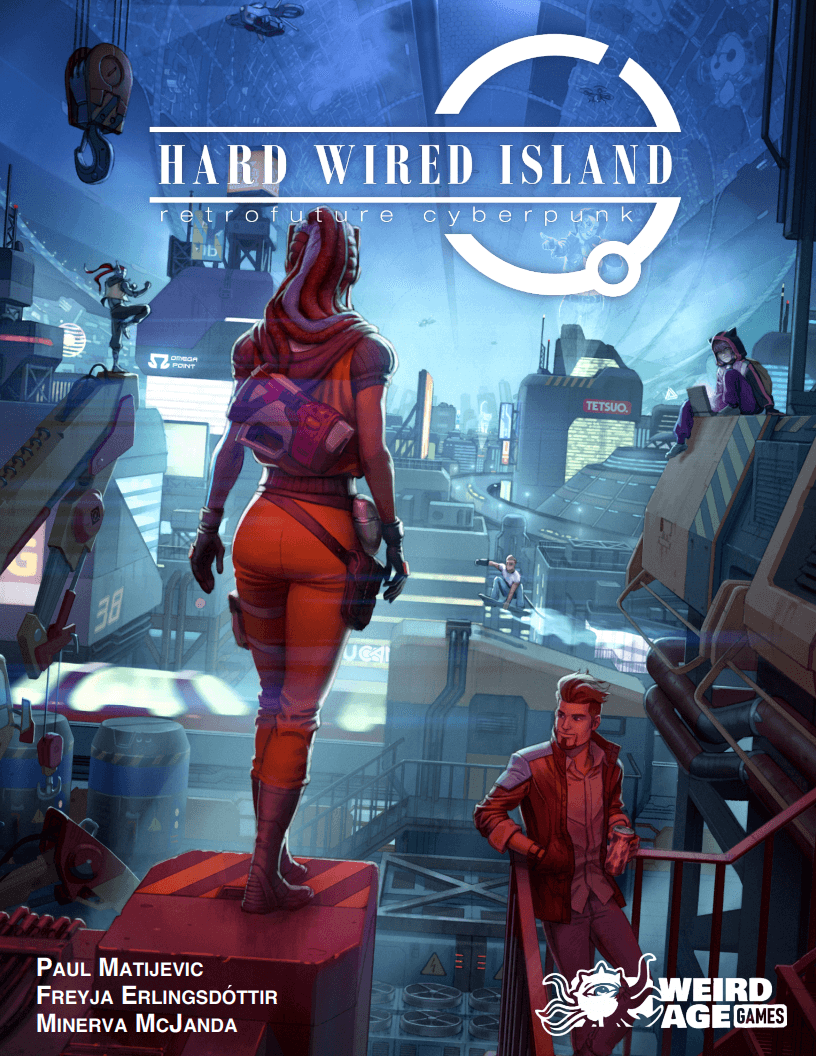 Book cover of Hard Wired Island RetroFuture cyberpunk. The image has a blue hue with foreground characters in a reddish cast. The scene looks like a futuristic industrial setting of a city inside of a large cylindrical dome.