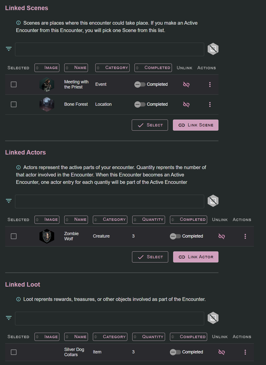 A screenshot showing three different lists as part of an encounter. The first part lists Scenes, and includes an event title Meeting with the Priest, and a Location entitled Bone Forest. The next section is titled actors, and has a entry for a Creature called Zombie Wolf. These have a quantity of three. The last section is tiled Loot, and has entry for Silver Collars. These also have a quantity of three. All of these entries have a toggle entitled "Completed" which is turned off.