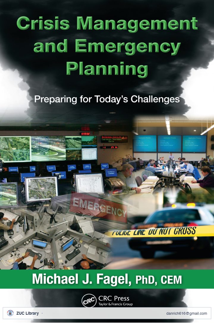 Crisis Management and Emergency Planning Preparing for Todays Challenges (Michael J Fagel)