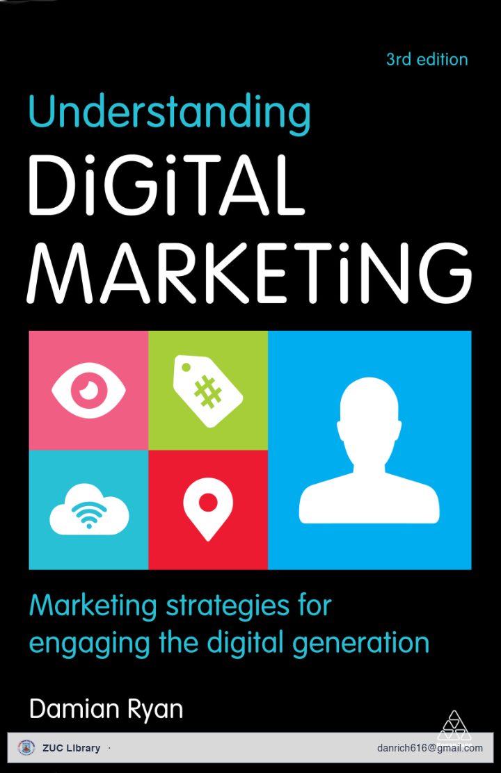 Understanding Digital Marketing Marketing Strategies for Engaging the Digital Generation