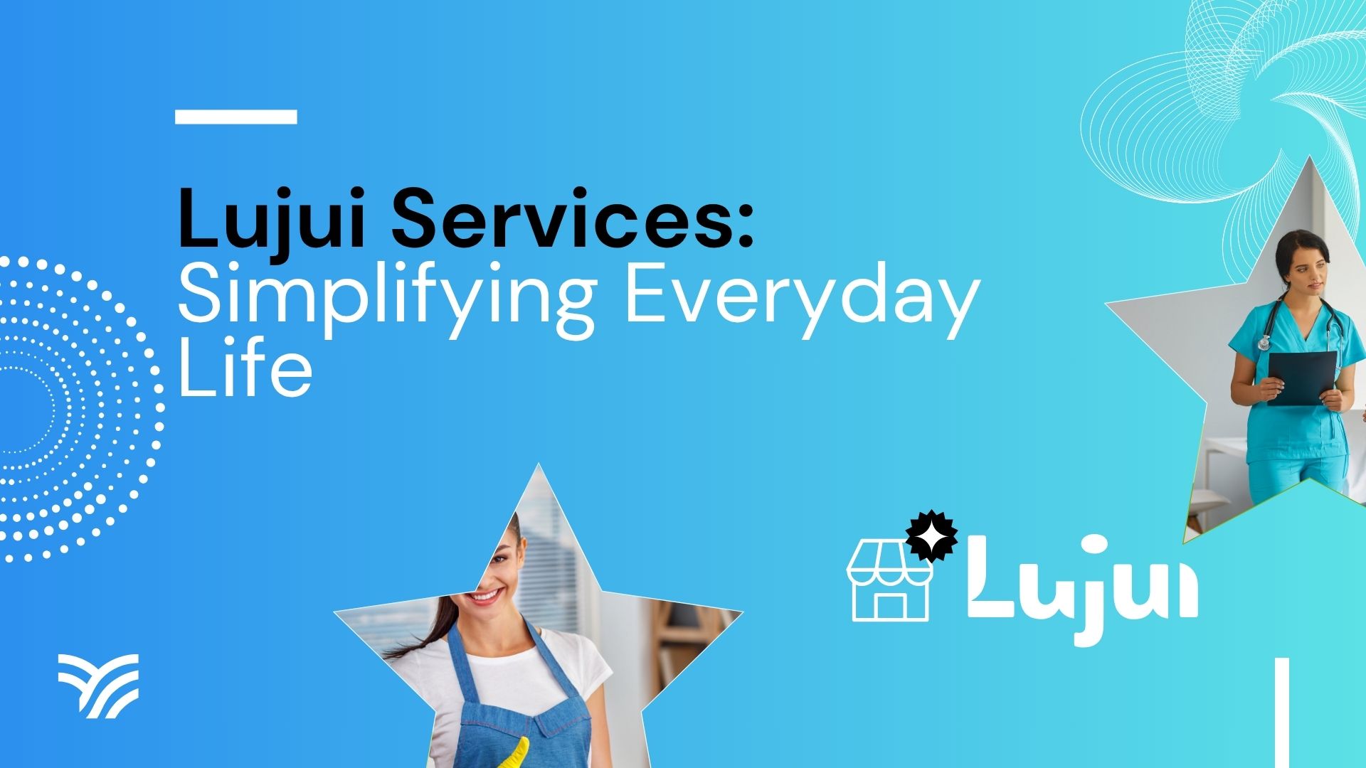 Lujui Services: Simplifying Everyday Life