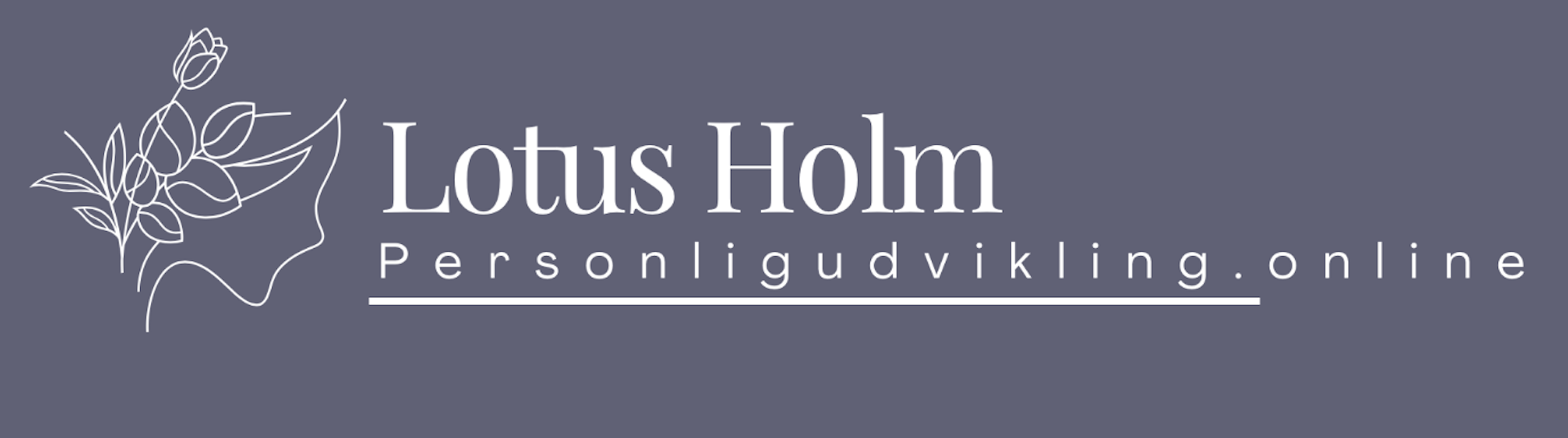 Personlig udvikling online ved Lotus Holm