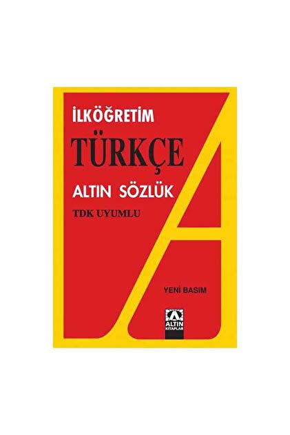 ALTIN TÜRKÇE SÖZLÜK