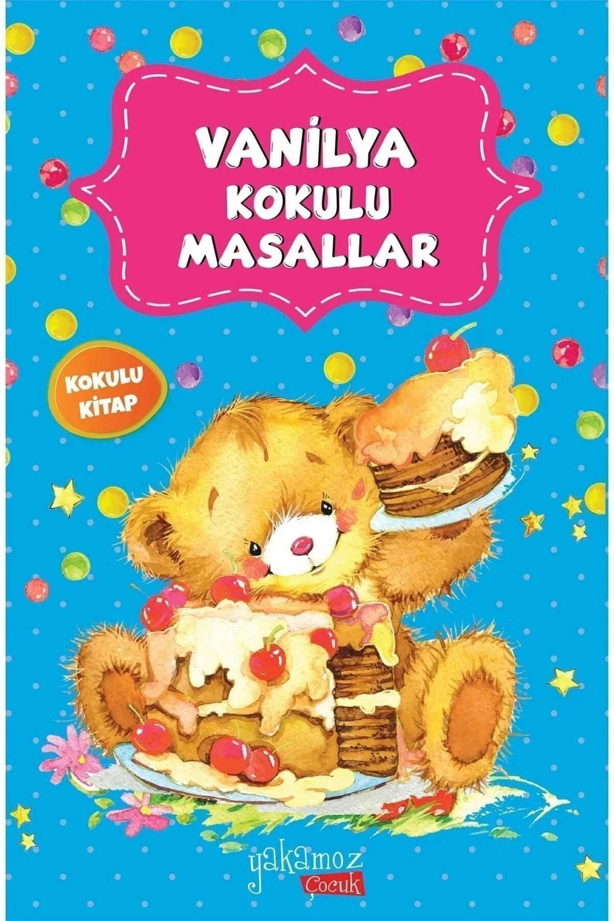 KOKULU KİTAP - VANİLYA KOKULU MASALLAR