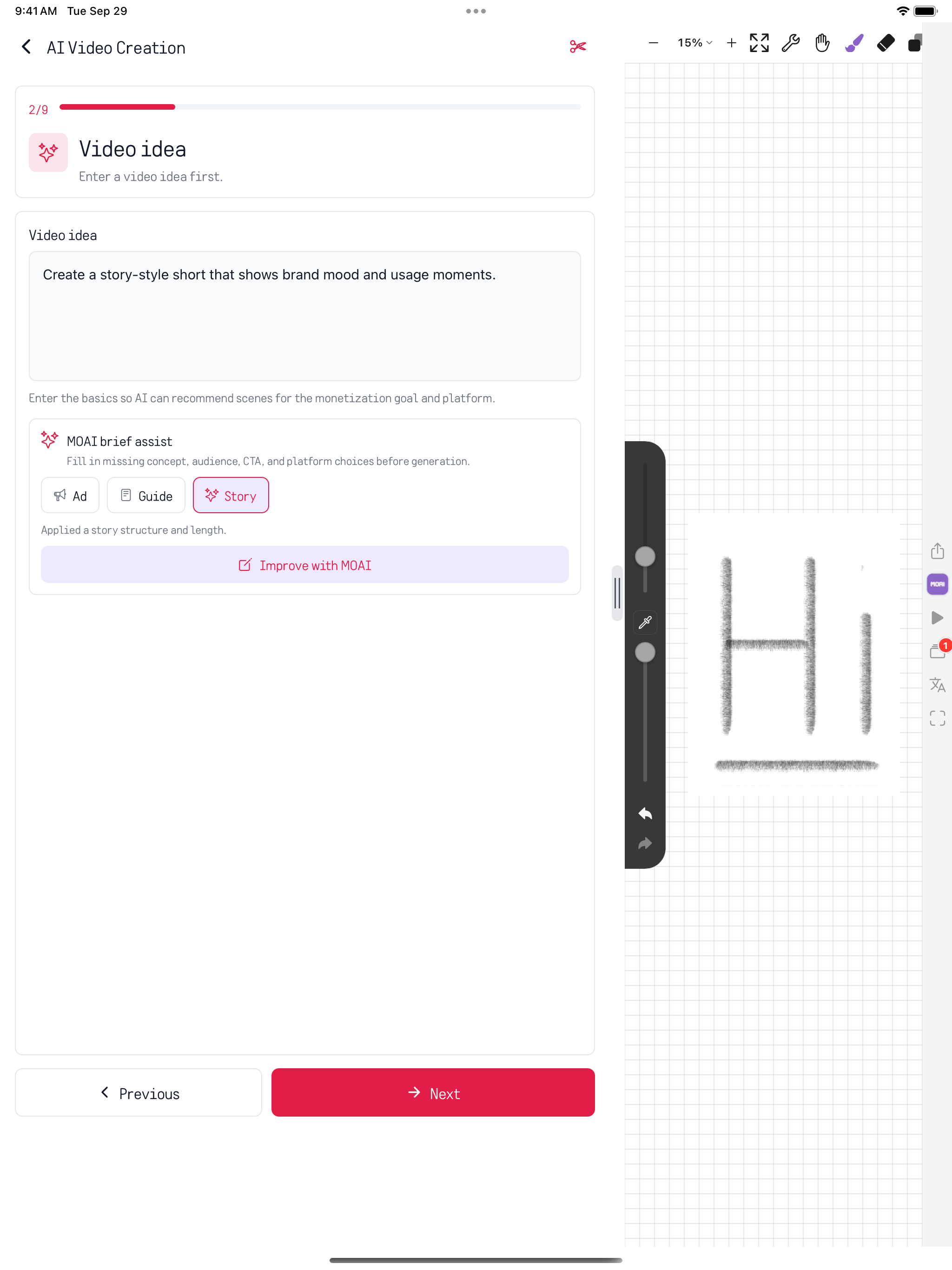 iPad의 AI Video Creation, 9단계 중 2단계: MOAI brief assist Story 프리셋으로 영상 아이디어를 채운 상태이며 이미지·플랫폼·길이·비율을 고르기 전입니다. 샘플 콘텐츠 표시.