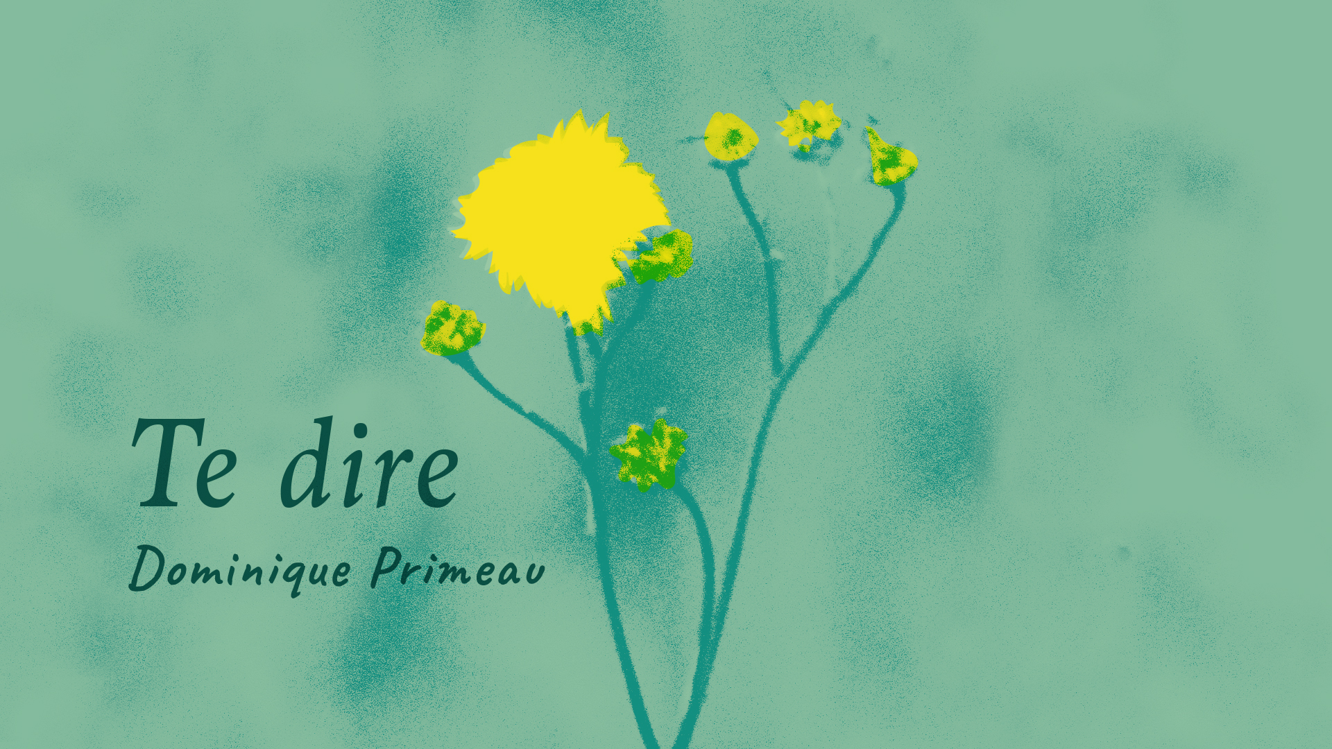 Lancement du Disque Te dire - Dominique Primeau