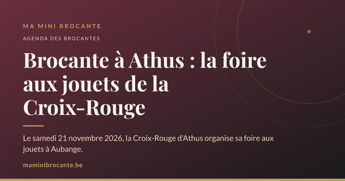 Brocante à Athus : la foire aux jouets de la Croix-Rouge