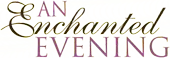 An Enchanted Evening logo