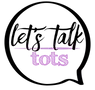 Let's Talk Tots, LLC logo