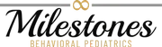 Milestones Behavioral Pediatrics logo
