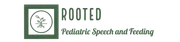 Rooted Pediatric Speech and Feeding LLC logo