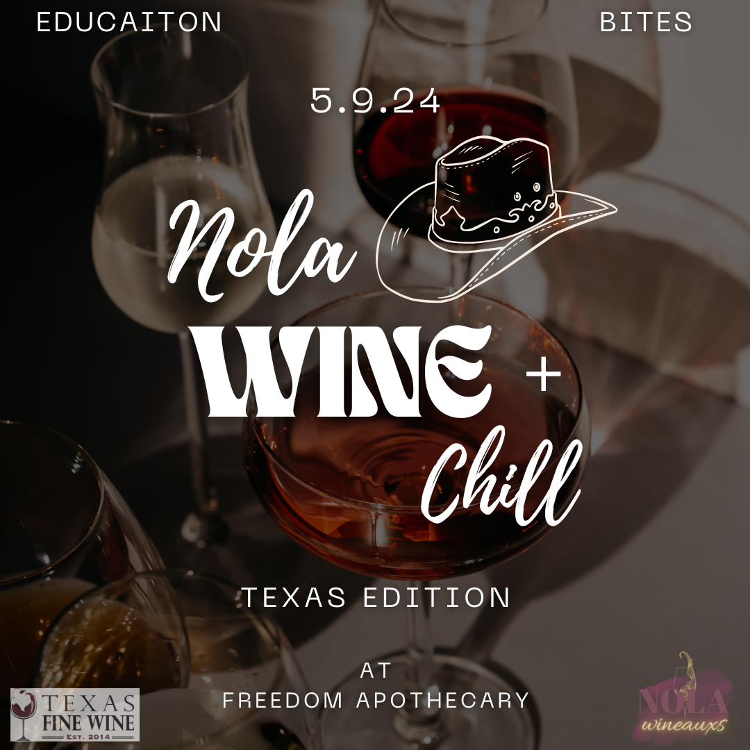 Wine and Chill: Texas Edition