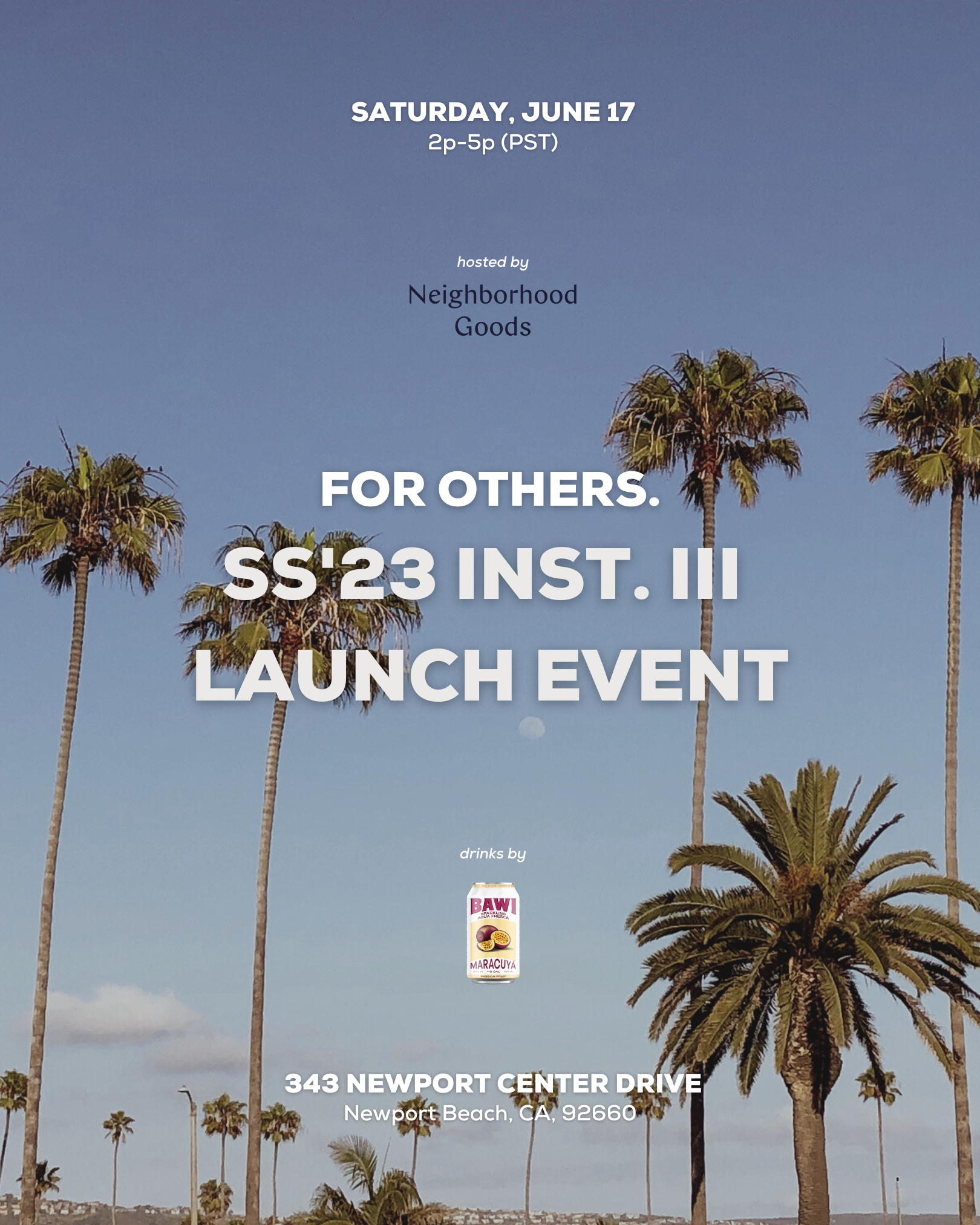 SS'23 Inst. III Launch Event @ Neighborhood Goods in Newport Beach 🎉