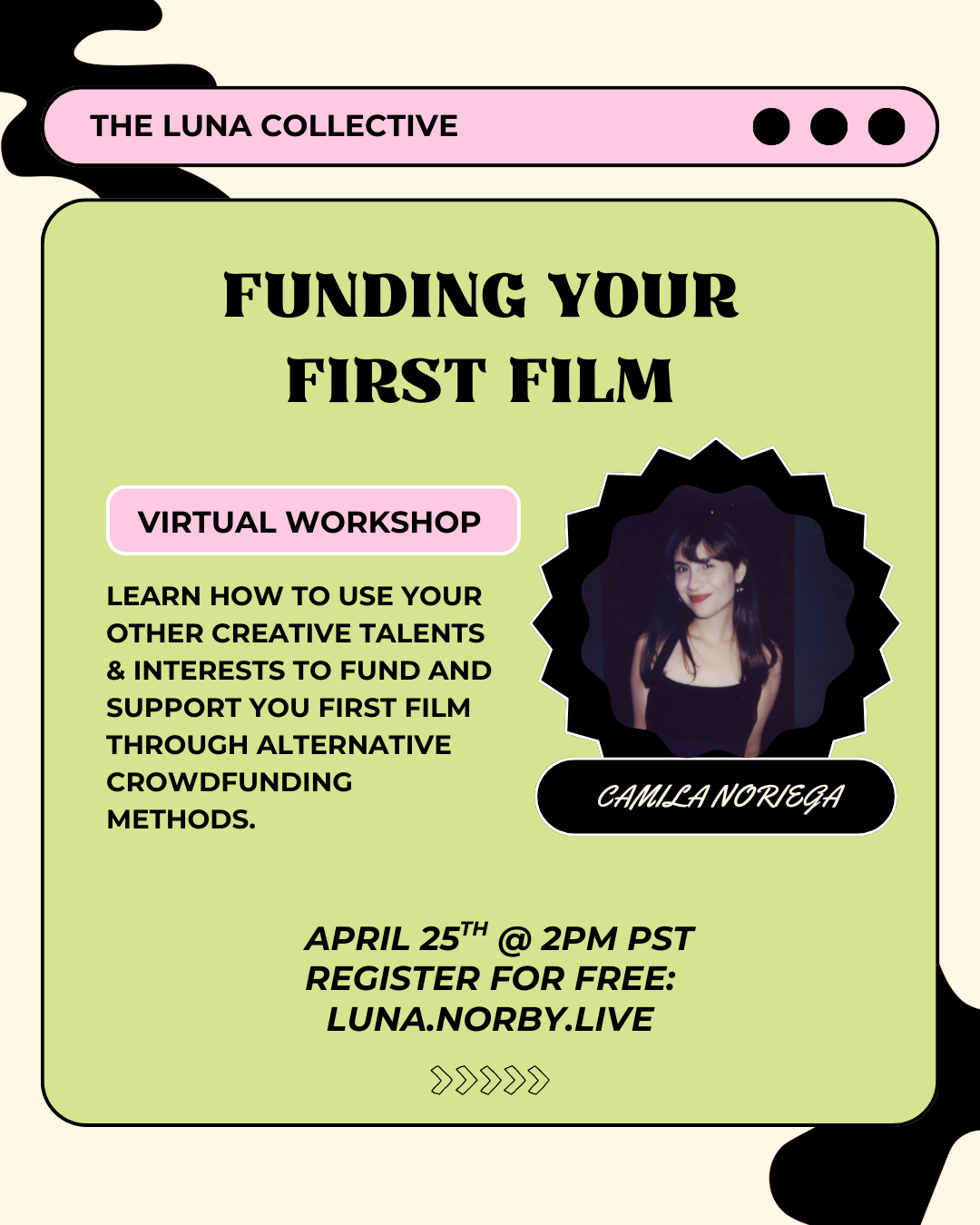 Funding Your First Film with Camila Noriega