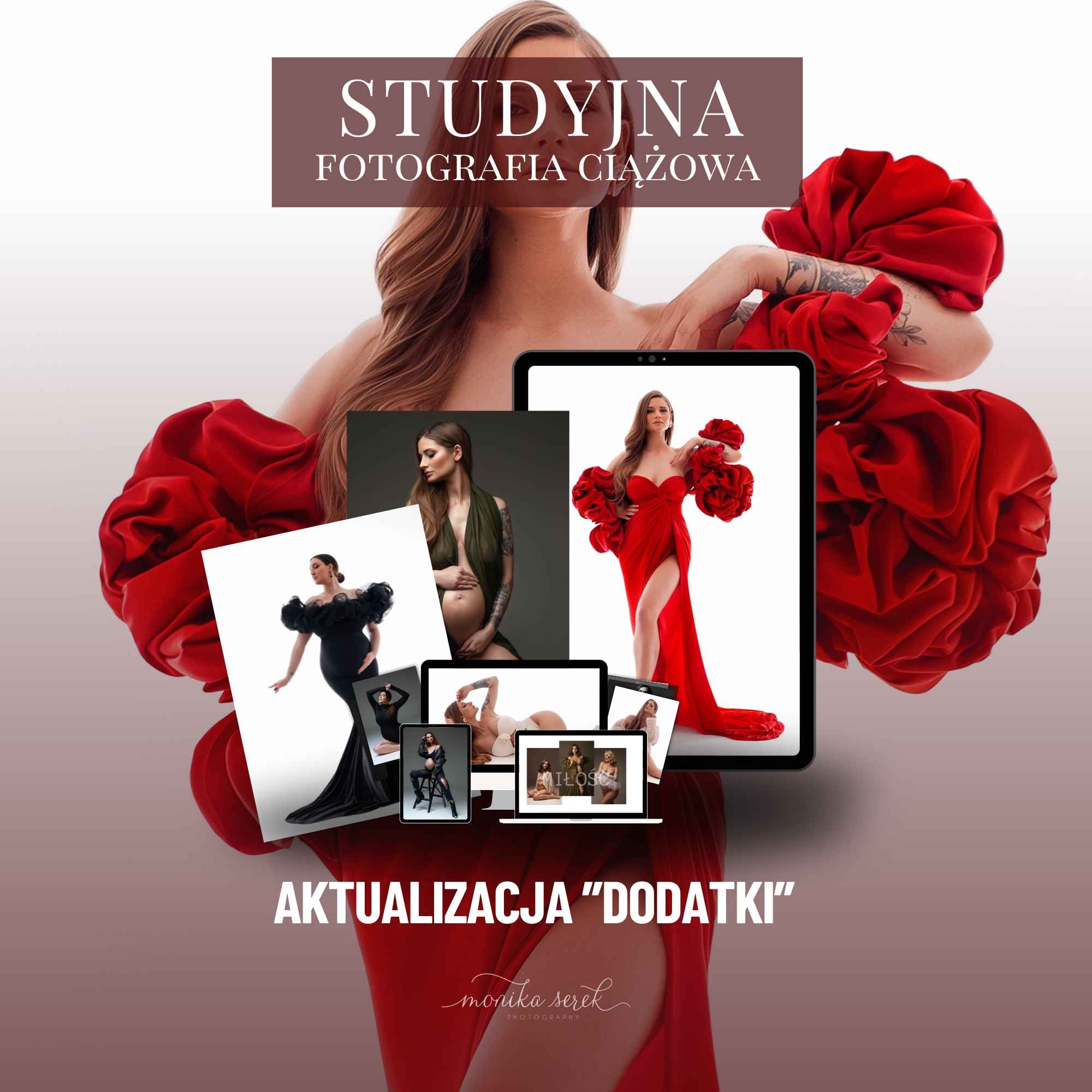 Kurs Aktualizacja Studyjna Fotografia Ciążowa dodatki