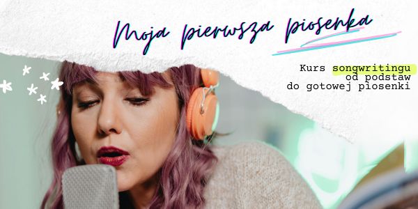 Moja Pierwsza Piosenka [PRZEDSPRZEDAŻ 47% TANIEJ]
