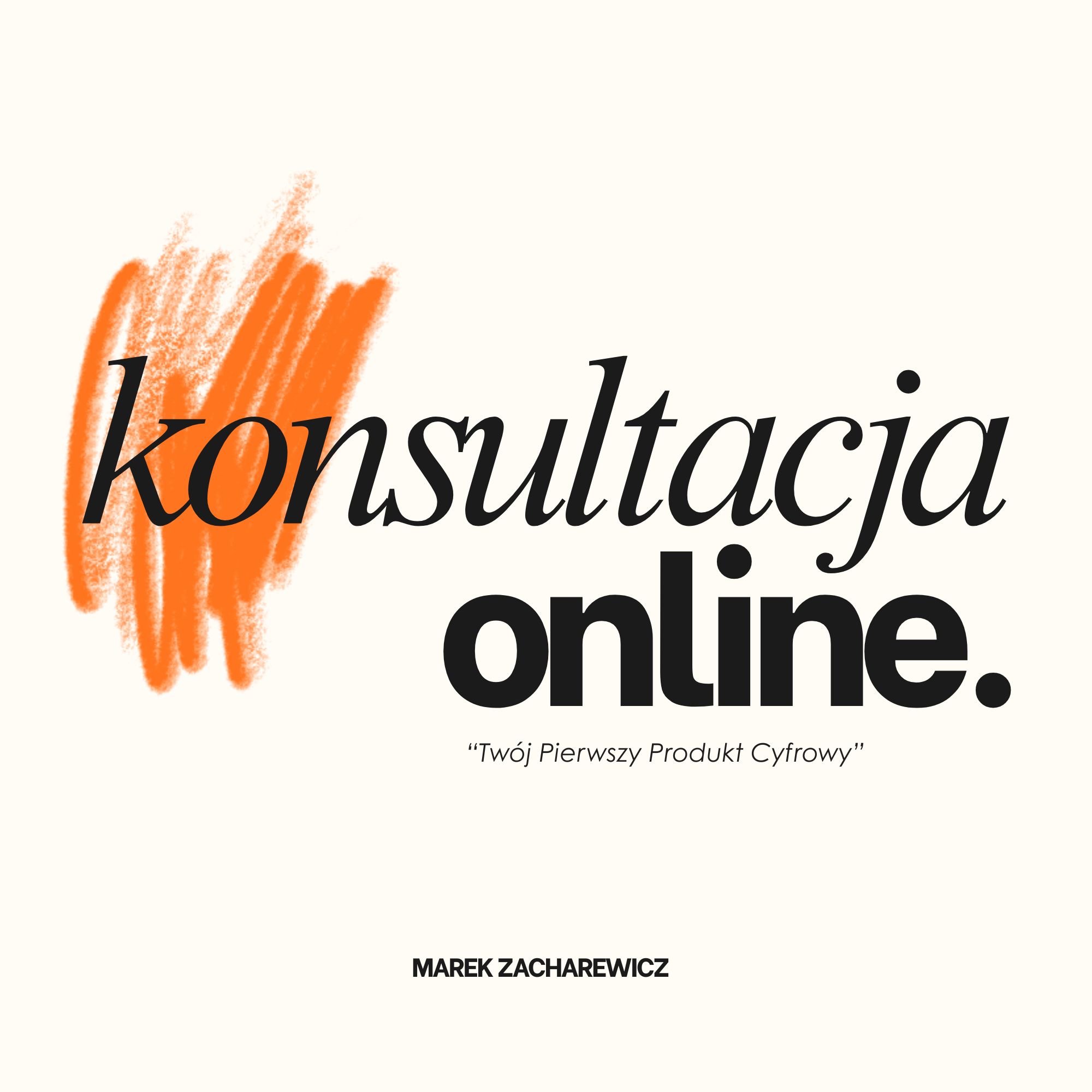 Konsultacja Online - Twój Pierwszy Produkt Cyfrowy