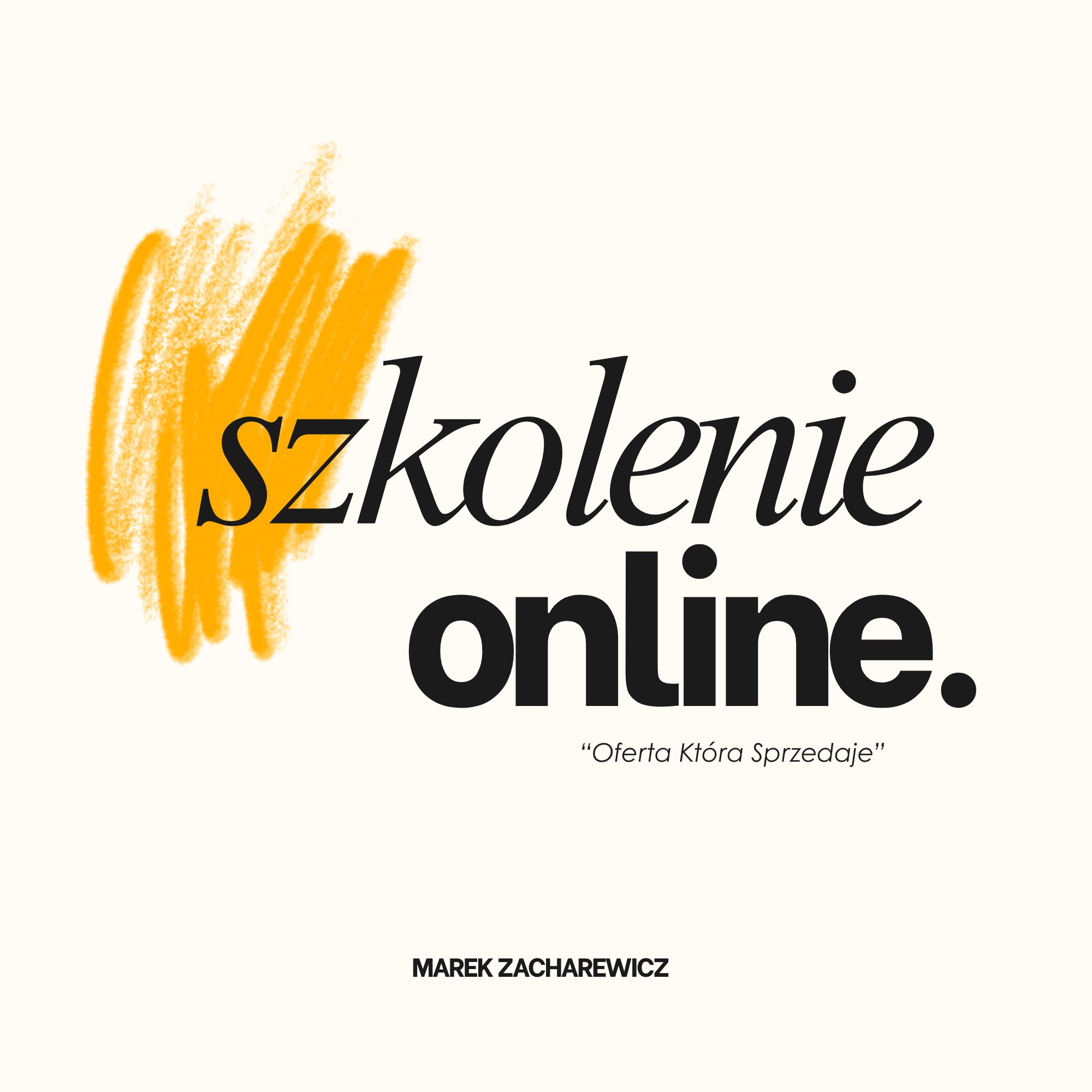 Szkolenie Online - "Oferta Która Sprzedaje"