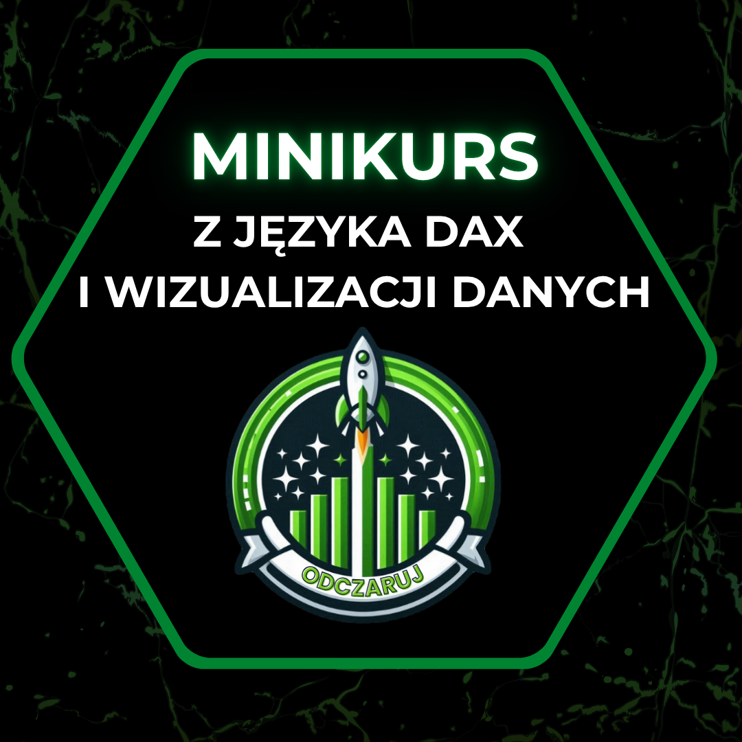 Minikurs z języka DAX i wizualizacji danych