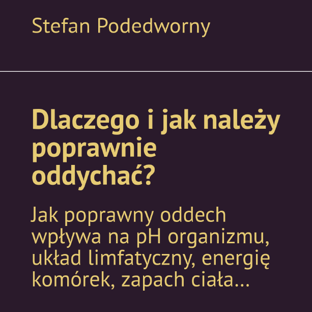 Jak i dlaczego należy poprawnie oddychać