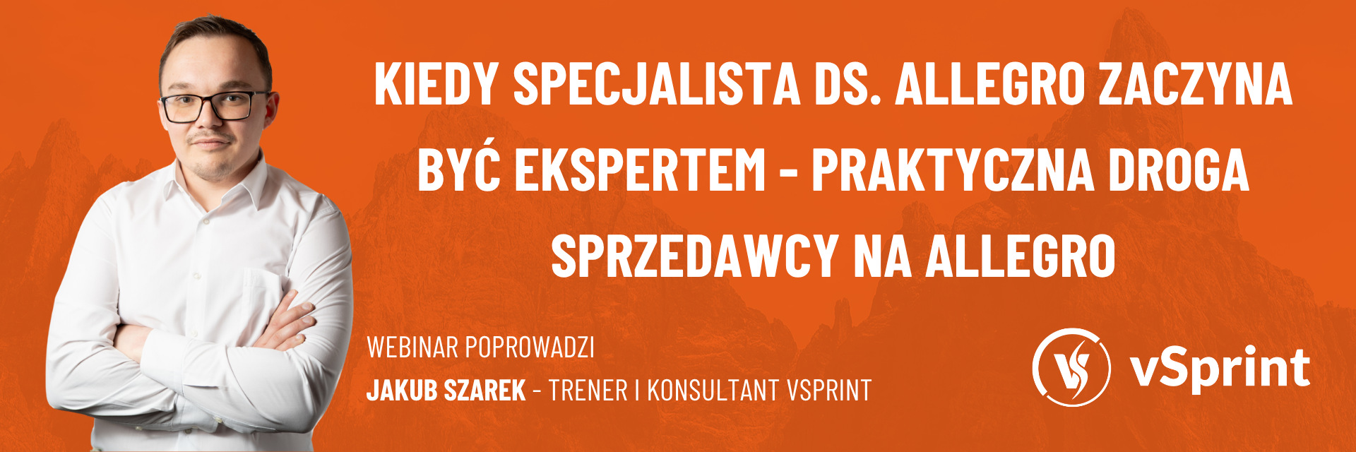 A+ 2025 XI: Kiedy specjalista ds. Allegro zaczyna być ekspertem - praktyczna droga sprzedawcy na Allegro. 