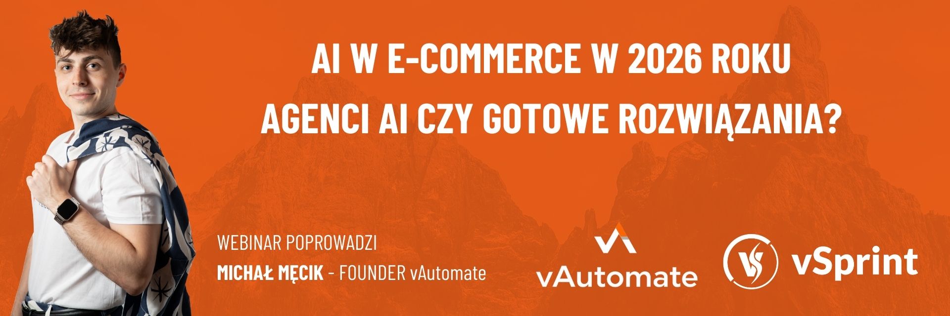 A+ 2025 XII: AI w e-commerce w 2026 roku - agenci AI czy gotowe rozwiązania?