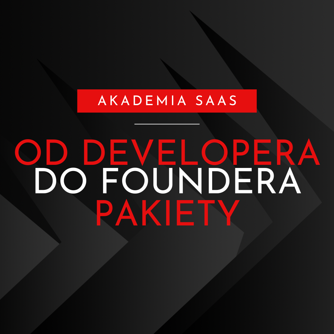 Od Developera Do Foundera 3.0 PAKIETY