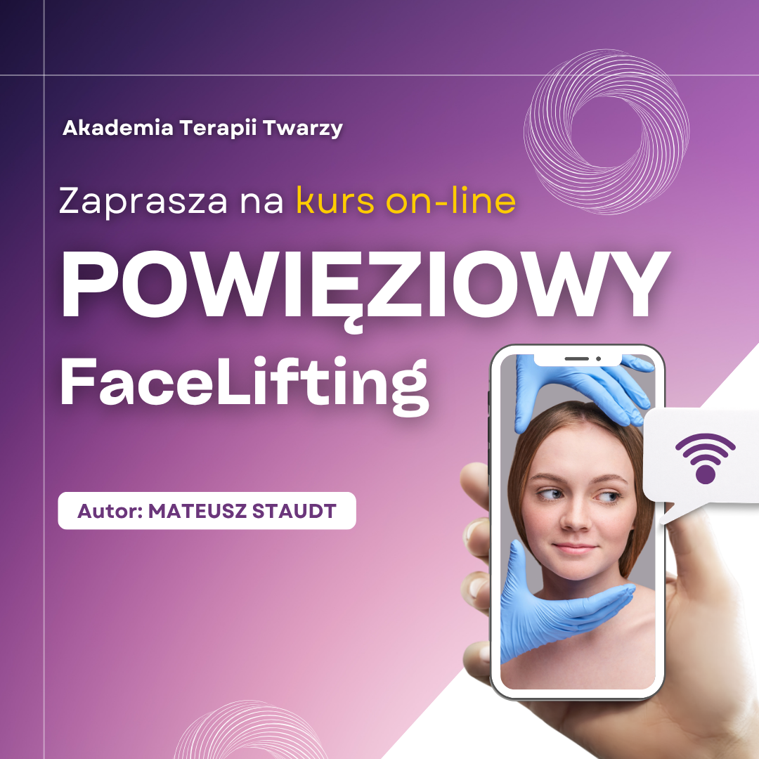 Powięziowy Facelifting. Certyfikowany Kurs Online Masażu Liftingującego [ 2.0 ]