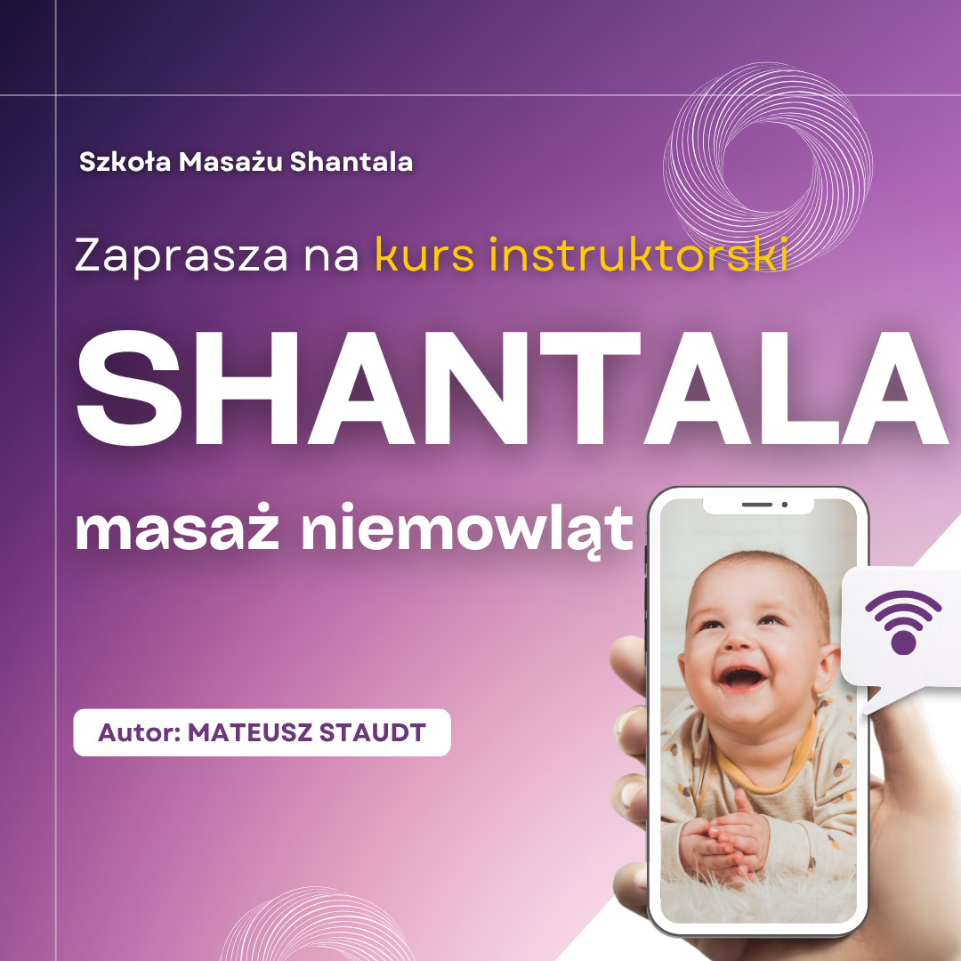 Kurs Instruktorski Masażu SHANTALA 25, 26 LIPCA 2026 r. [ ZADATEK ] 