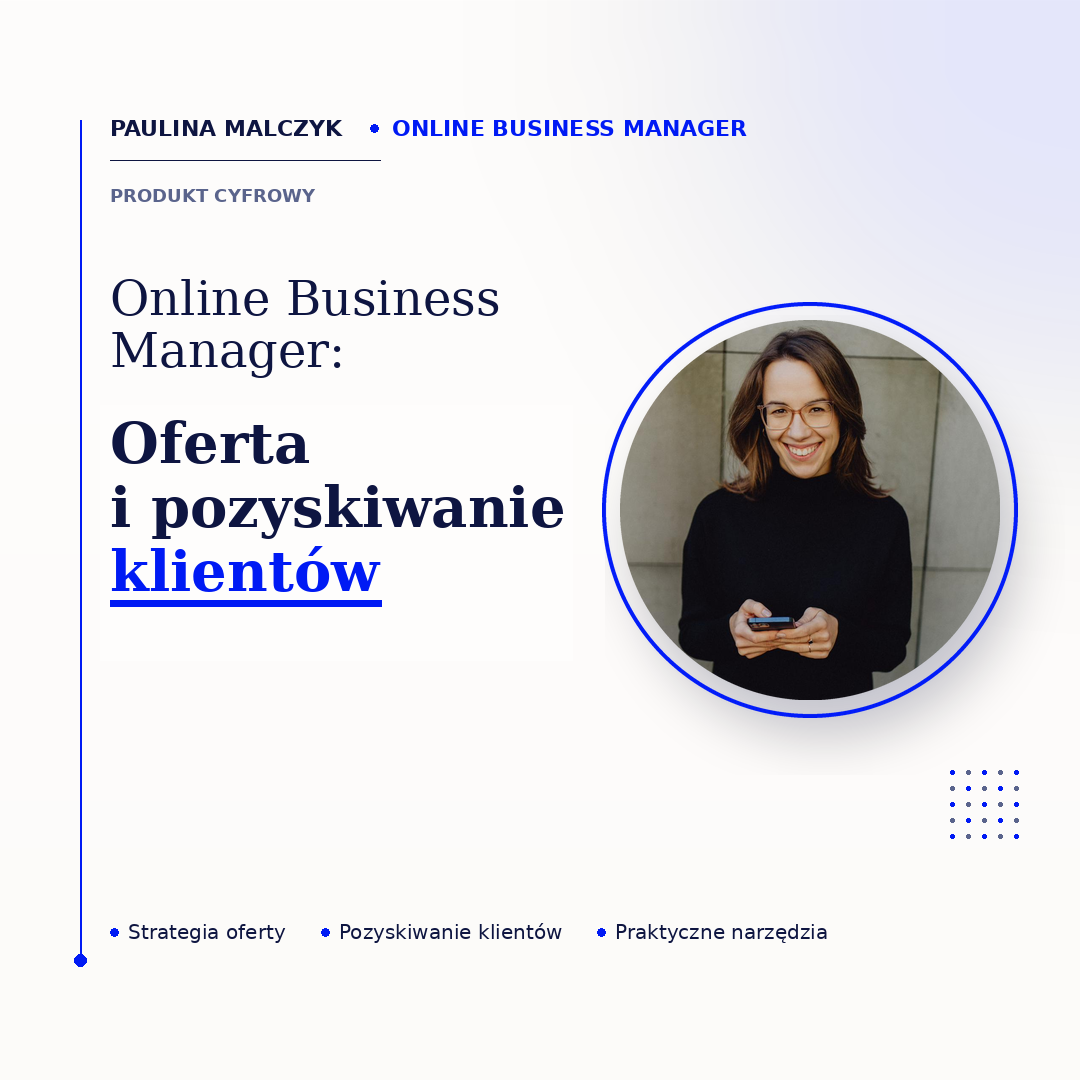 Online Business Manager: oferta i pozyskiwanie klientów