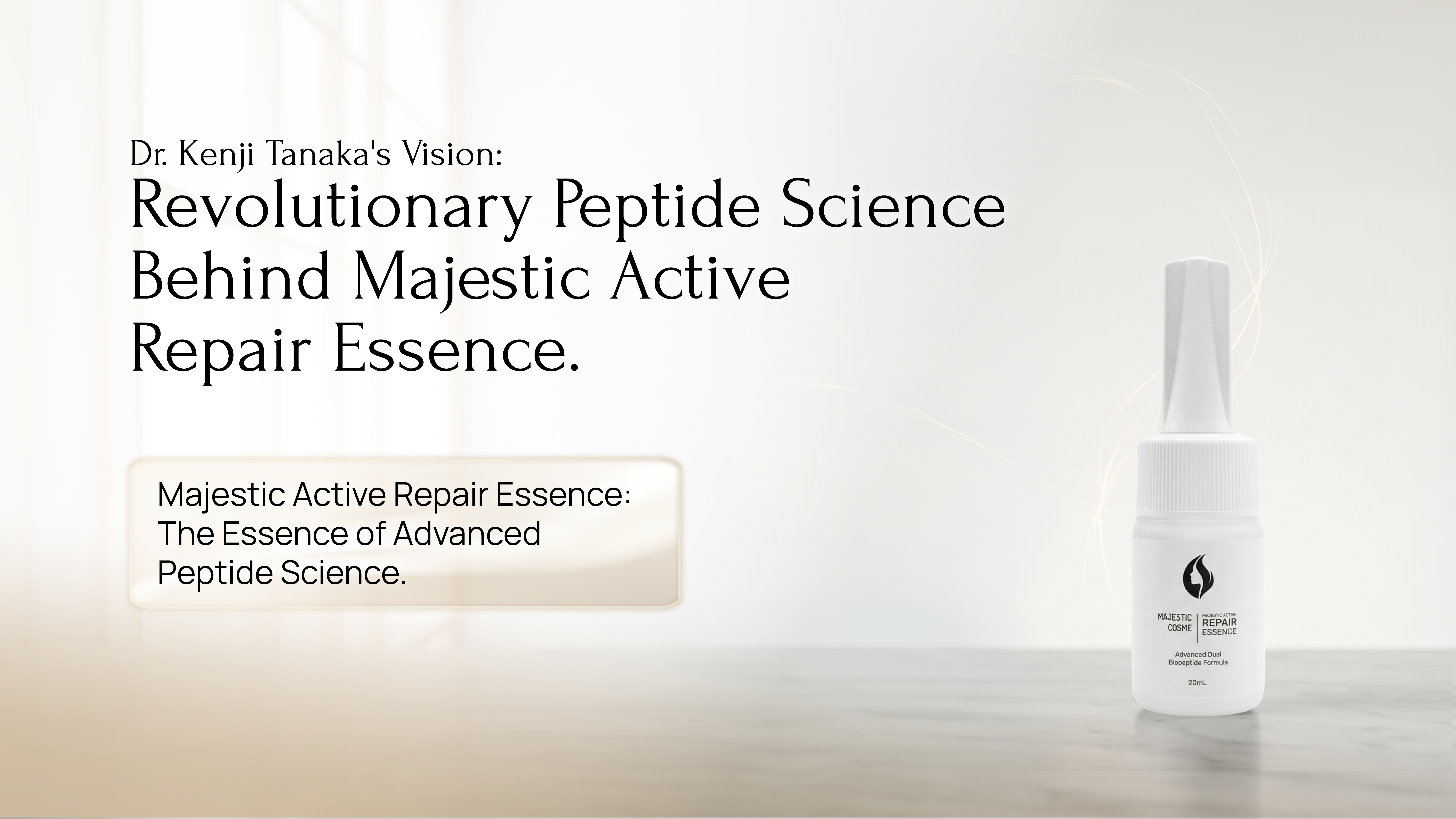 Dr. Kenji Tanaka, Chief Scientist of Majestic Cosme, and the development of Majestic Active Repair bio-peptide skincare technology