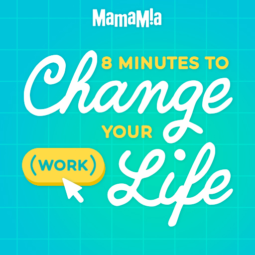 8 Minutes To Change Your (Work) Life