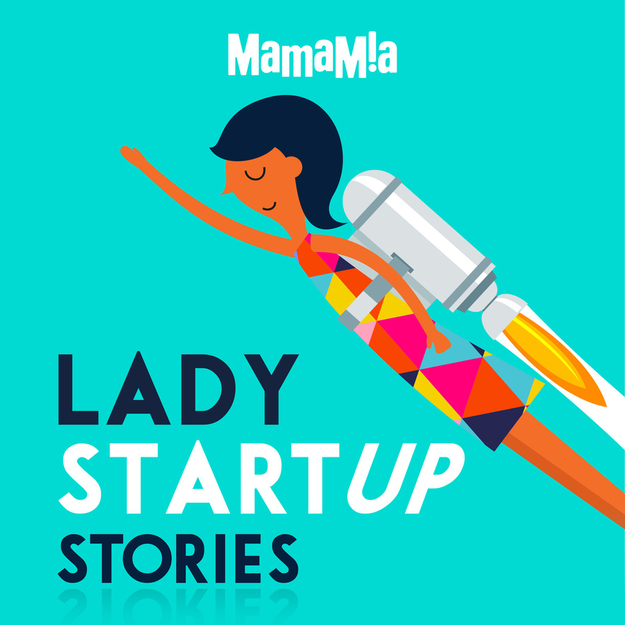 the lady startup podcast
