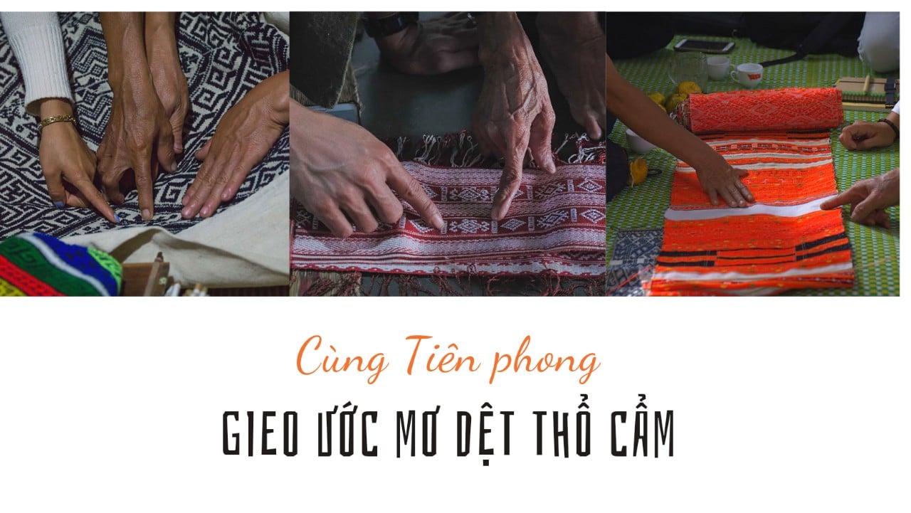 Gieo ước mơ dệt thổ cẩm