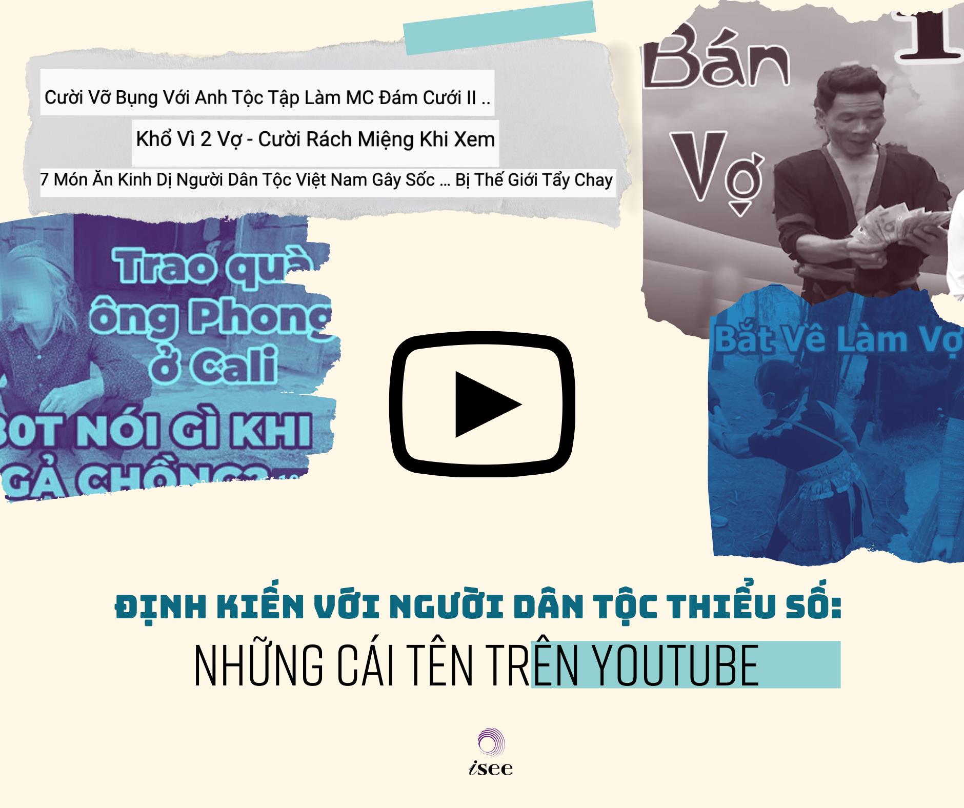 Định kiến với người DTTT: Những cái tên trên Youtube