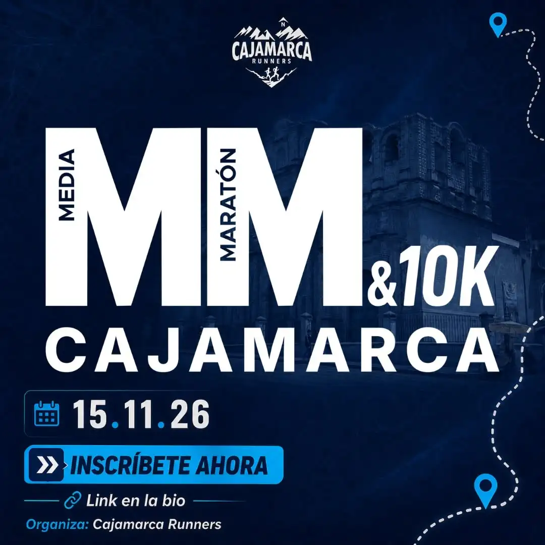 Media Maratón Cajamarca | 10K, 21K | Cajamarca — Deporte · Cajamarca