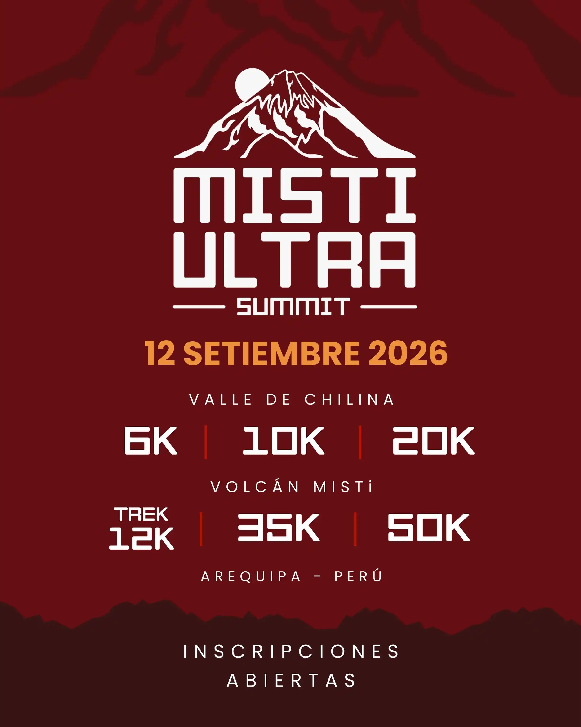 Misti Ultra Summit 2026 | 6K, 10K, 12K, 20K, 34K, 50K | Arequipa — Otros · Arequipa