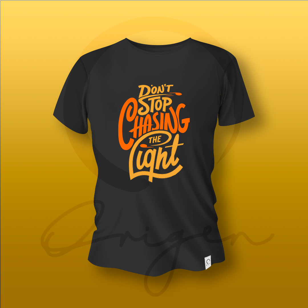 Don´t stop chasing the light