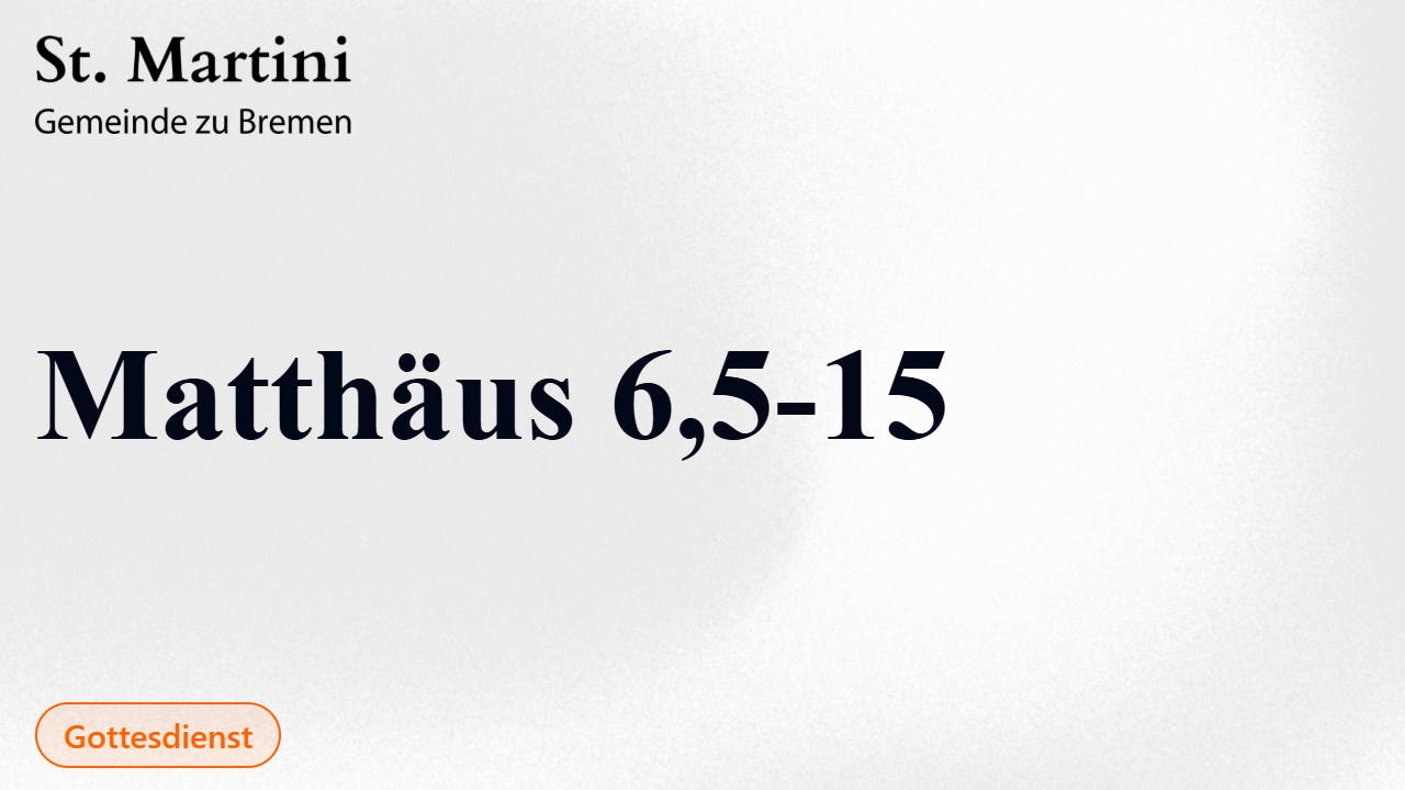  Matthäus 6,5-15