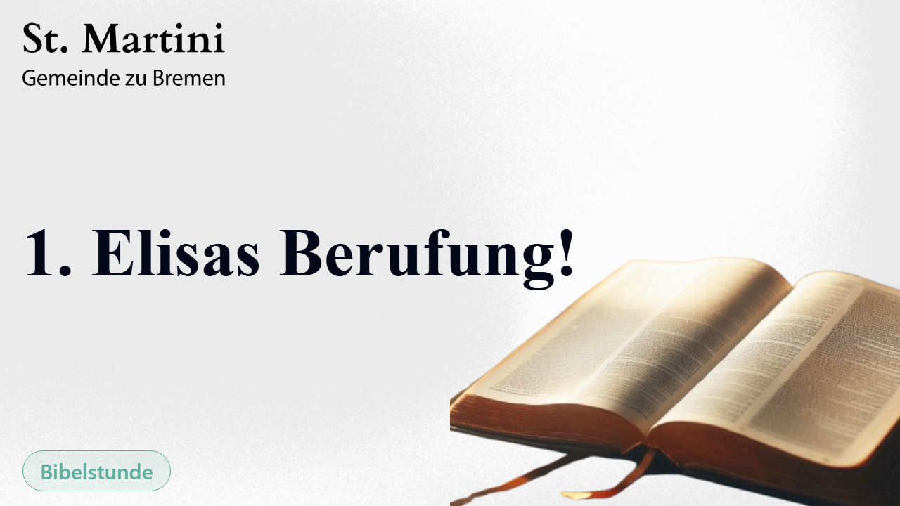 1. Elisas Berufung!