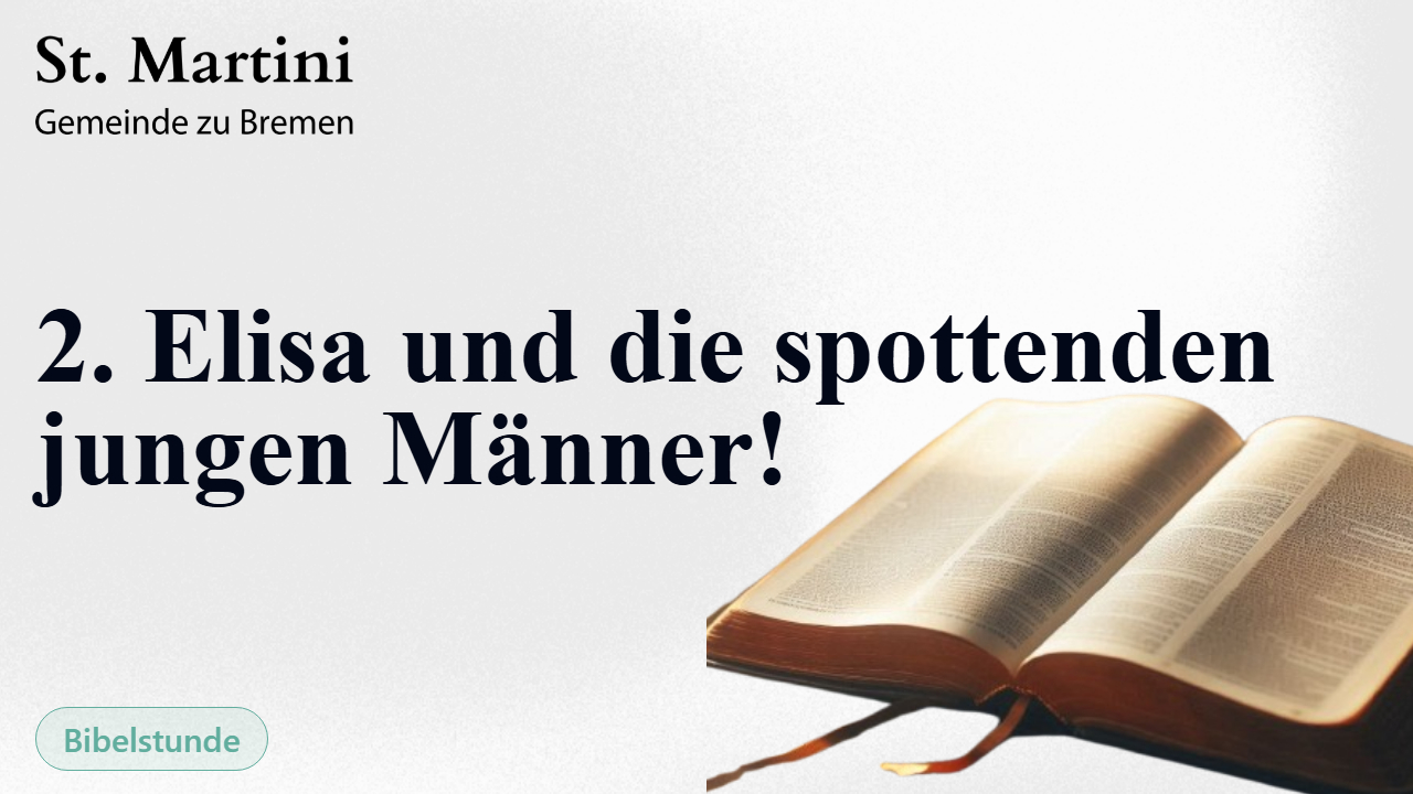 2. Elisa und die spottenden jungen Männer!