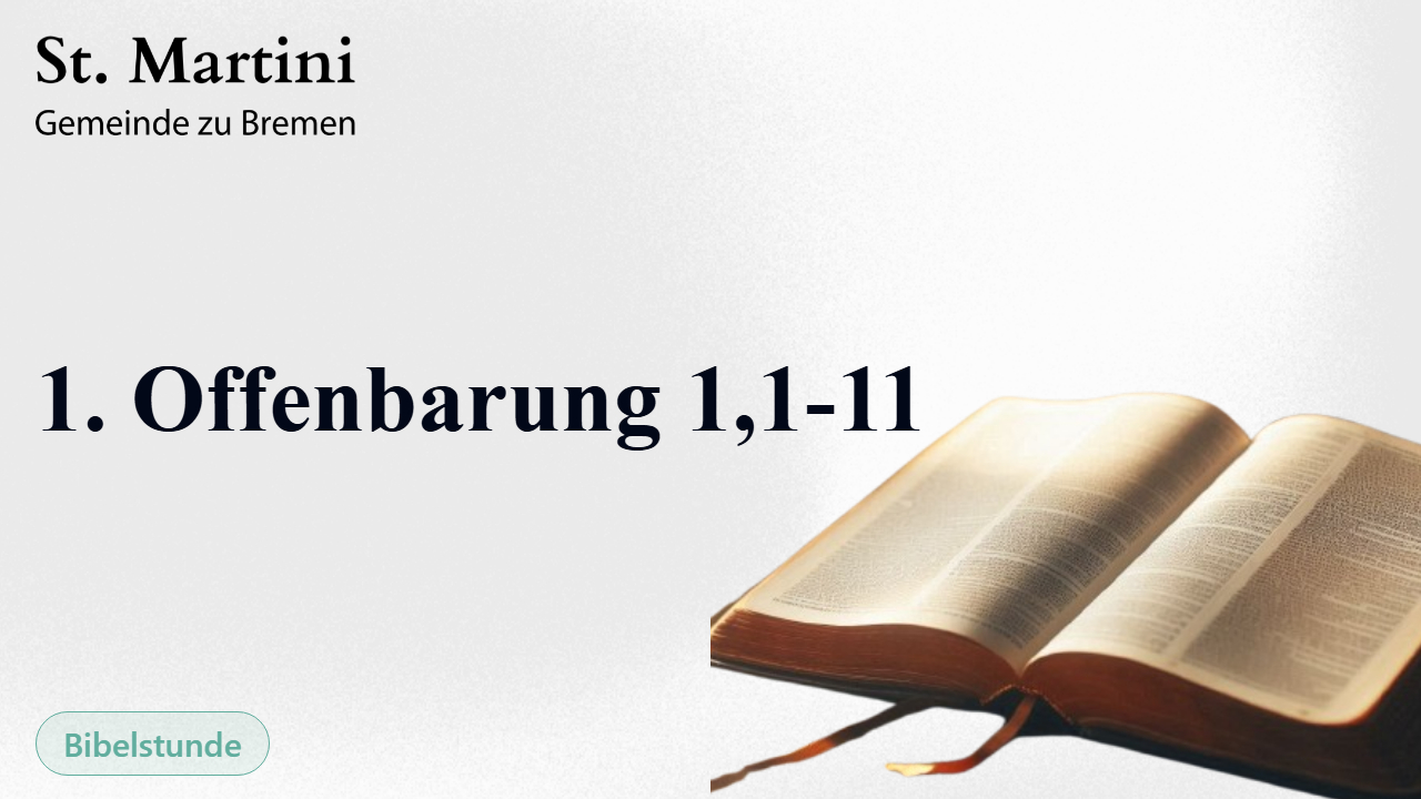 1. Offenbarung 1,1-11