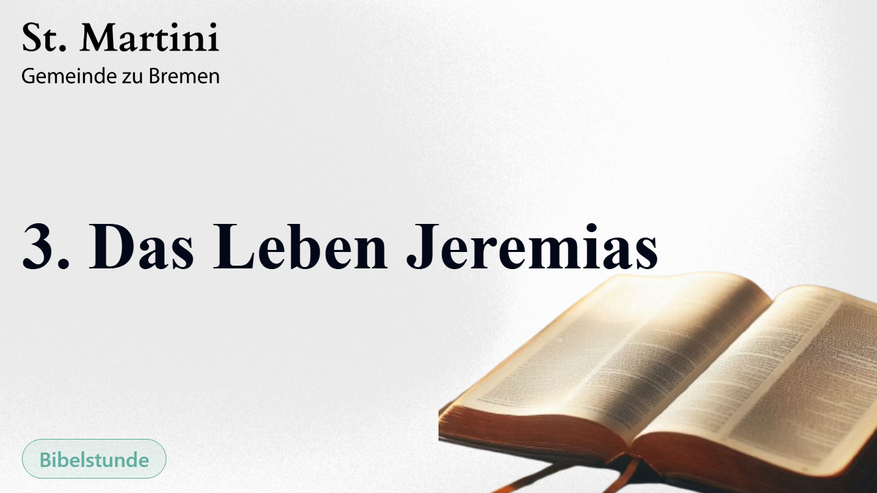 3. Das Leben Jeremias