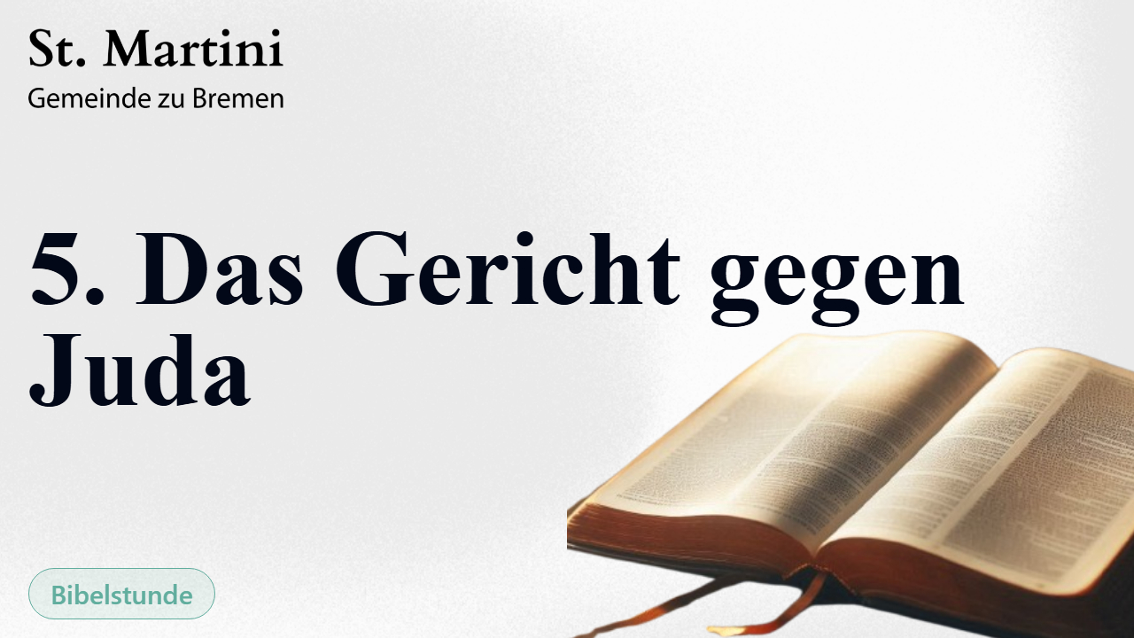 5. Das Gericht gegen Juda