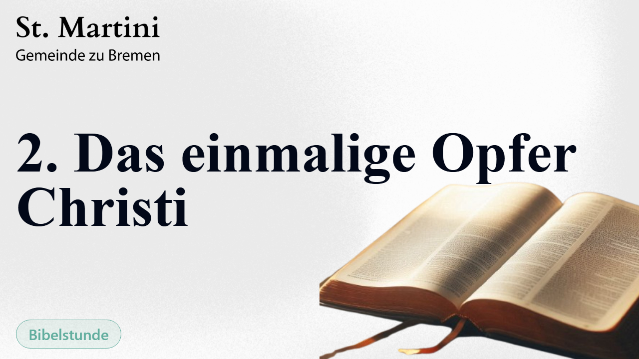 2. Das einmalige Opfer Christi