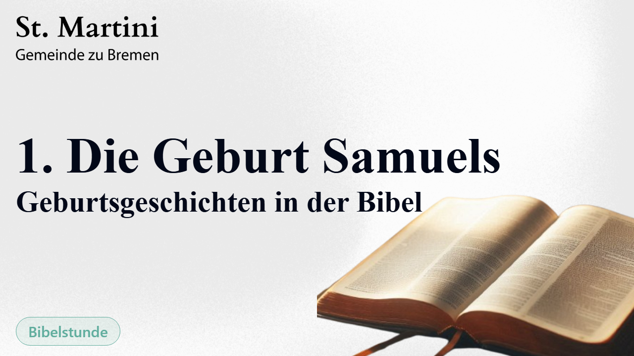 1. Die Geburt Samuels – Geburtsgeschichten in der Bibel
