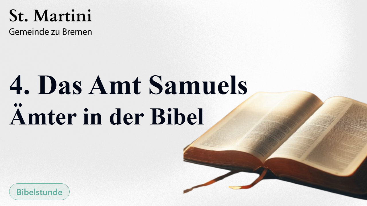 4. Das Amt Samuels – Ämter in der Bibel